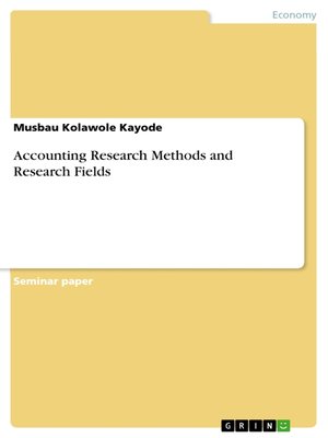 cover image of Accounting Research Methods and Research Fields